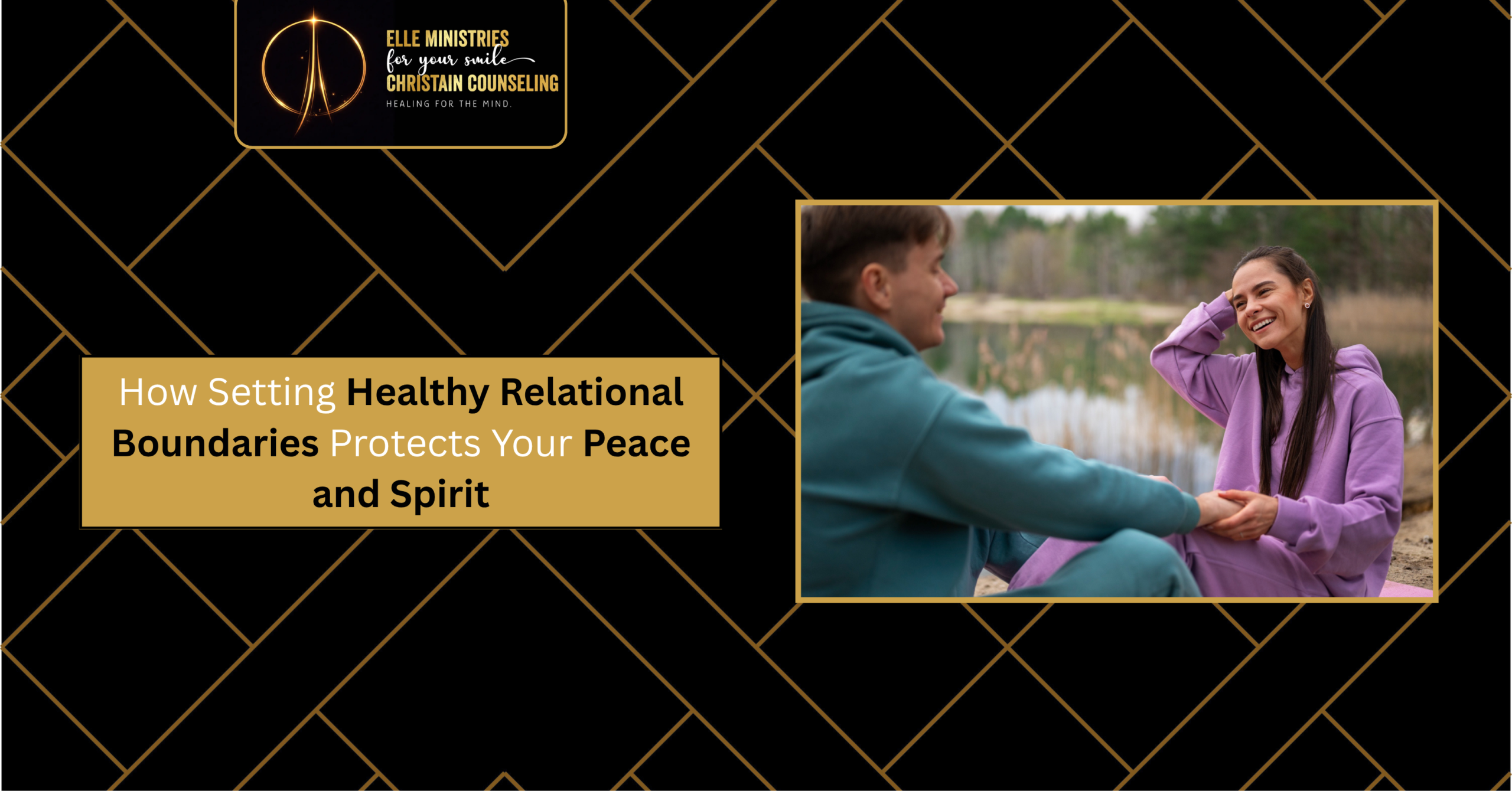 How Setting Healthy Relational Boundaries Protects Your Peace and Spirit